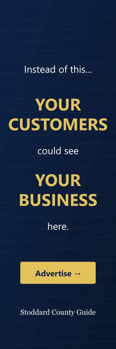 Advertise here — contact us to put your business in front of Stoddard County customers.